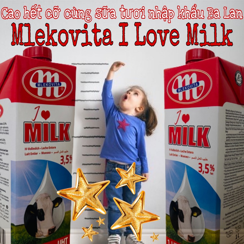 Sữa Mlekovita I Love Milk - Sữa nhập khẩu từ Ba Lan